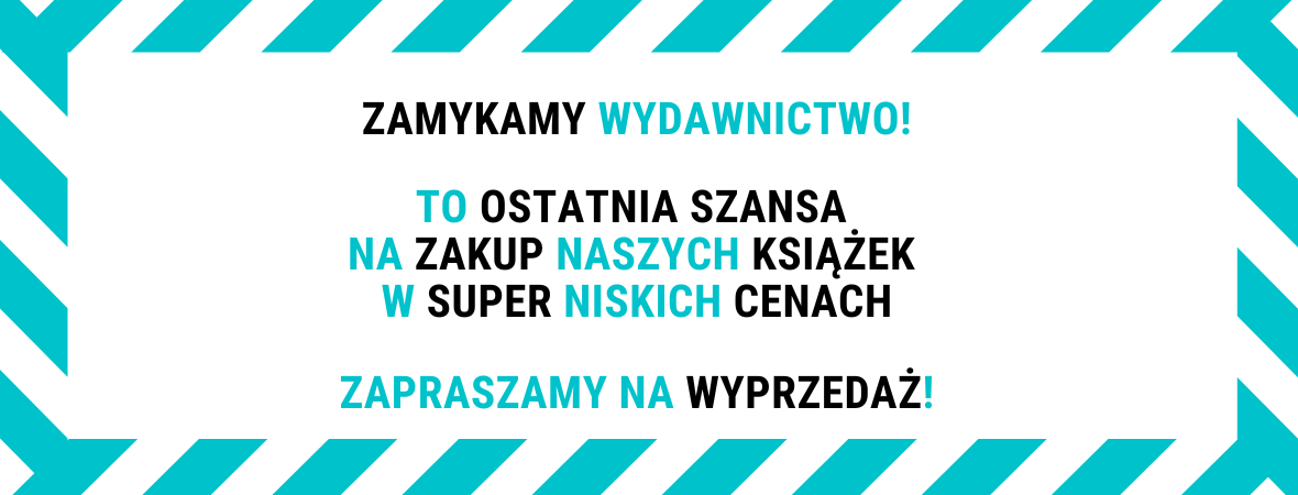 Zamykamy WYDAWNICTWO